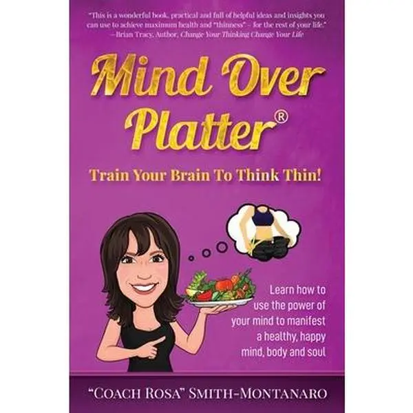 USED-Mind Over Platter: Train Your Brain To Think Thin! by Smith-Montanaro, Rosa (Paperback)