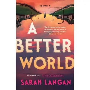 USED-A Better World by Langan, Sarah (Paperback)