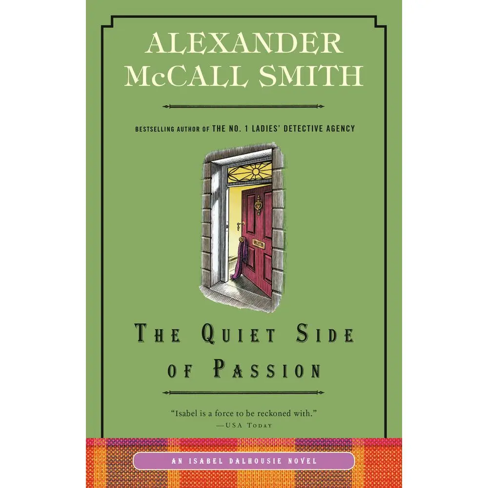 USED-The Quiet Side of Passion: An Isabel Dalhousie Novel (12) by McCall Smith, Alexander (Paperback)