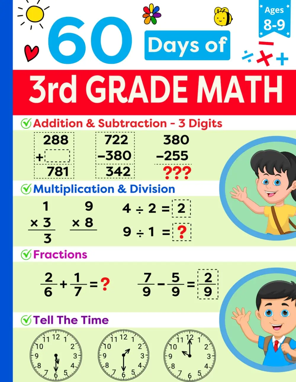 Third Grade Math Practice Book Ages 8 to 9: Math Drills Workbook Featuring Addition, Subtraction, Multiplication, Division, Fractions and more | ... (Math Ninjas - Children Math Essentials)