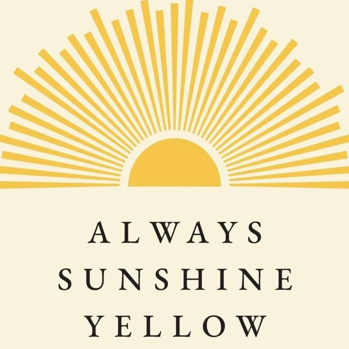 Always Sunshine Yellow Poetry Collection