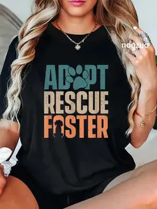 100% Cotton Cute Dog Adoption Rescue - Adopt Rescue Foster T-Shirt