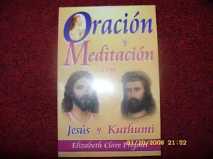USED Book - Oracion y Meditacion con Jesus y Kuthumi by Elizabeth Clare Prophet (Paperback) - spanish