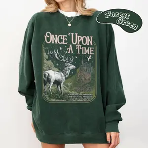 [Sale Up To 50%] Once Upon A Time Quote Sweatshirt, Throne Of Glass Sweat, Aelin Galathynius, Fantasy Book Lover Gift, Booktok Bookstagram Merch streetwear graphic tee