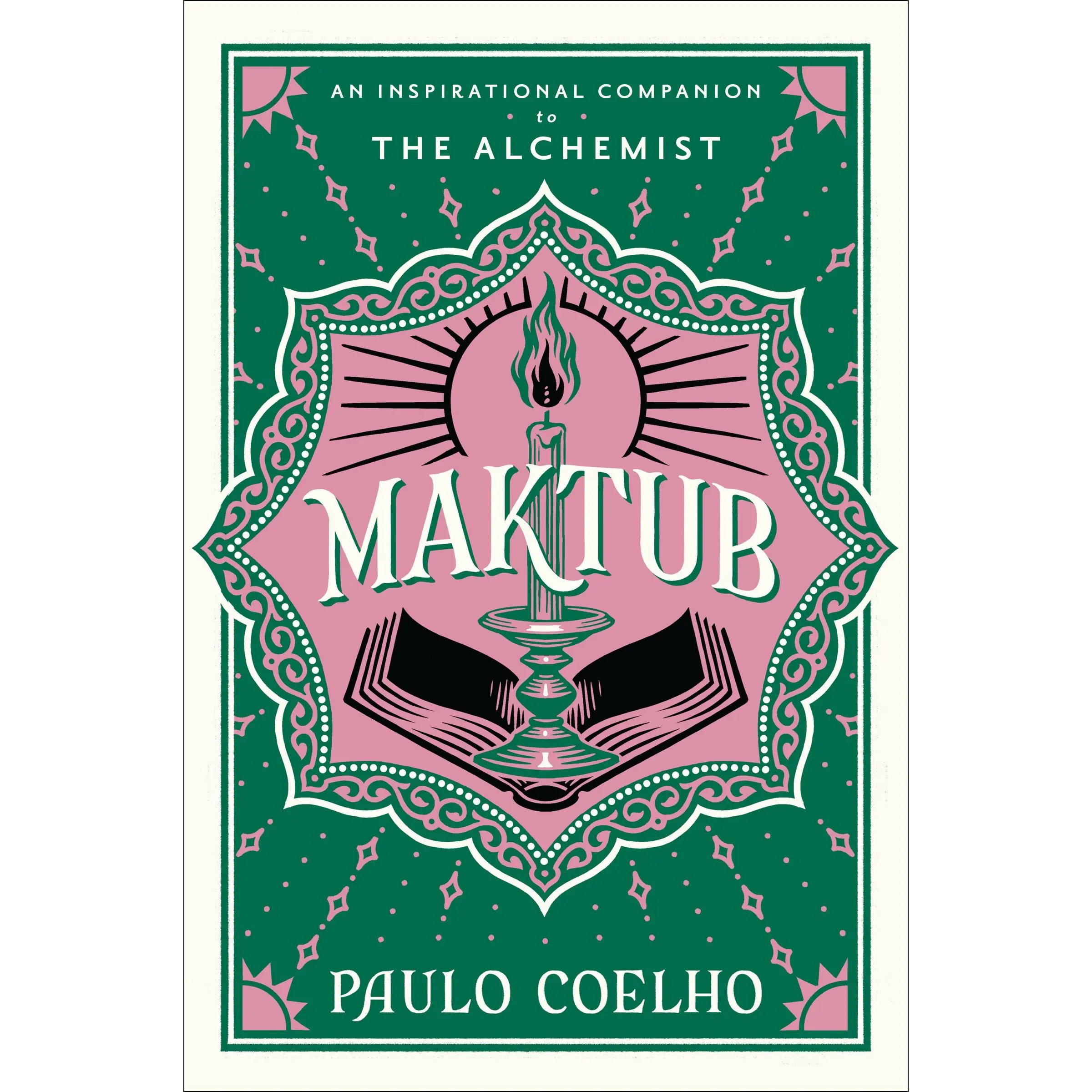 Maktub: An Inspirational Companion to The Alchemist by Paulo Coelho||Margaret Jull Costa [Hardback Book]