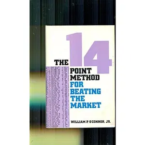 USED-The 14 point method for beating the market by William P O'Connor (Hardcover)