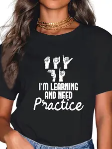 100% Cotton I'm Learning And Need Practice - ASL Interpreter Translator T-Shirt
