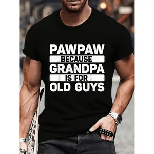 Pawpaw Design For Grandpa | Grandfather'S Day Graphic Tee For Men And Women, Casual Crew Neck Short Sleeve T-Shirt, Breathable, Sweat-Wicking, Soft, Suitable For Daily Commutes, Home Lounge, Plus Size