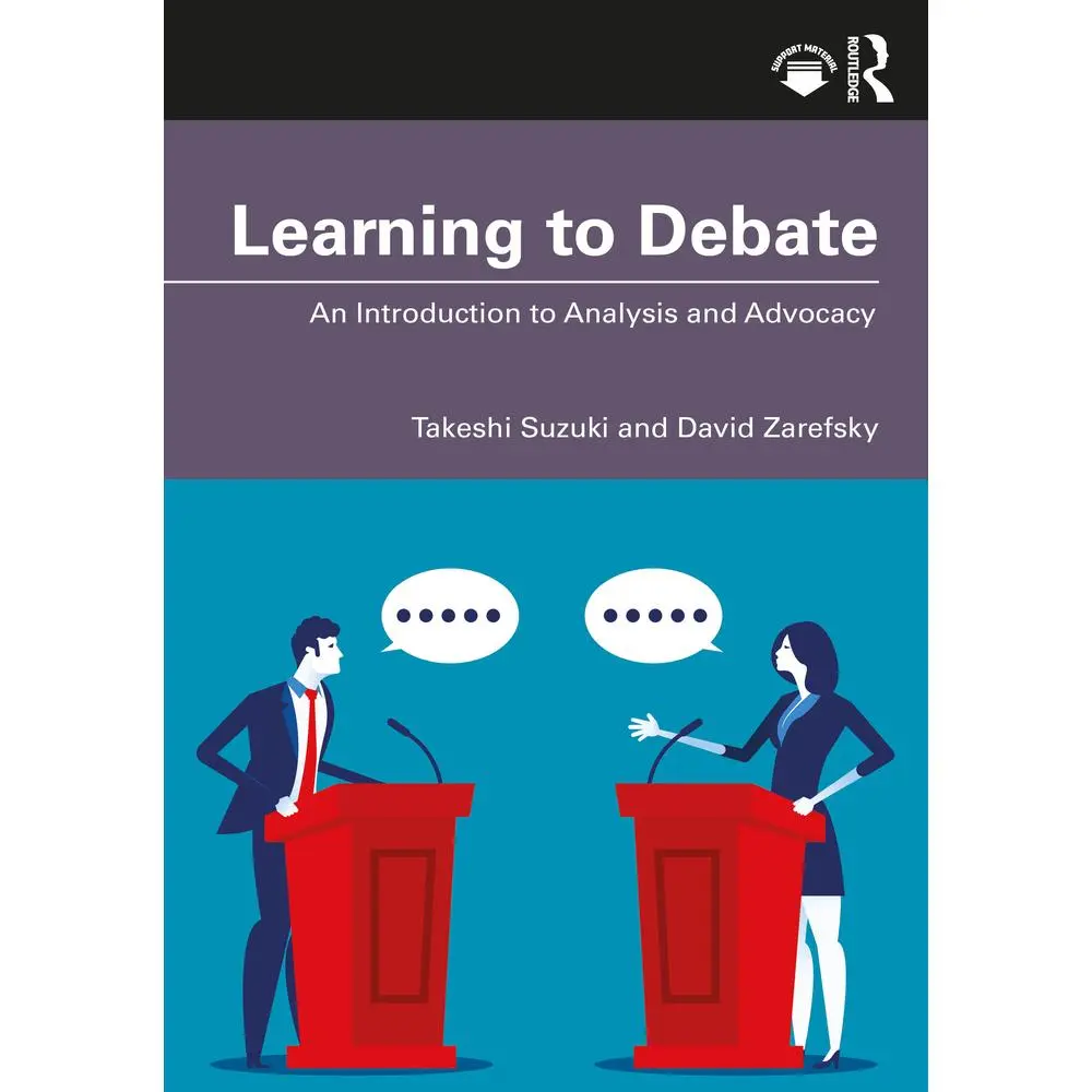 USED-Learning to Debate: An Introduction to Analysis and Advocacy by Suzuki, Takeshi (Paperback)