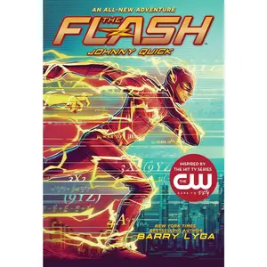 USED-The Flash: Johnny Quick: (The Flash Book 2) by Lyga, Barry (Paperback)