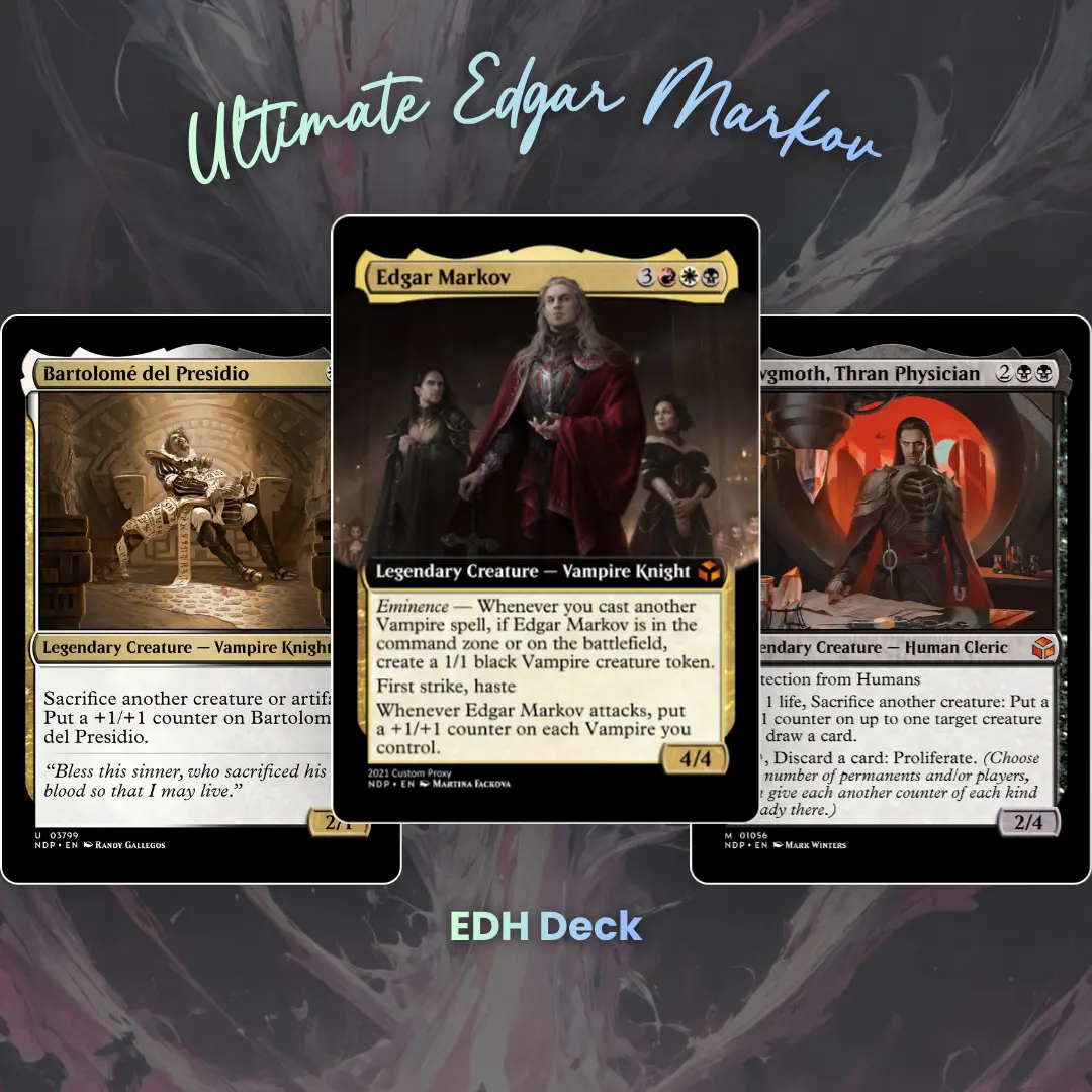 Ultimate Edgar Markov Commander Proxy Deck - 100+ Cards, Vampire Tribal, Token Swarm, Lifedrain, Sacrifice Synergy, Ready-to-Play