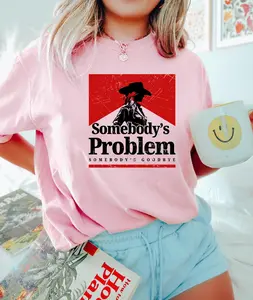 Somebody’s Problem T-Shirt – 90s Country Western Tee | Country Music Lover Concert & Festival Shirt