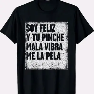 Soy Feliz" Spanish Quote T-Shirt | Bold Attitude Unisex Graphic Tee