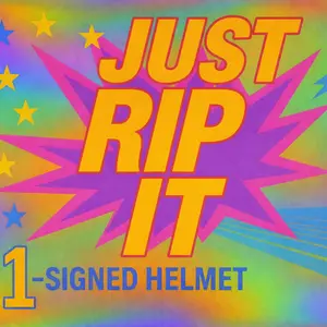Just Rip It- 1 signed helmet