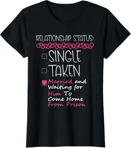 100% Cotton Prison wife boyfriend in jail T-Shirt