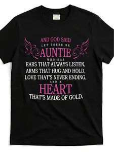 God Said Let There Be Auntie Graphic T Shirt Humorous Quote & Floral Design GSM Unisex Casual Round Neck Tee for Men & Women All Season Comfort Machine Washable Allseason ClMen'S Round Neck Creative Print Short Sleeve T-Shirt