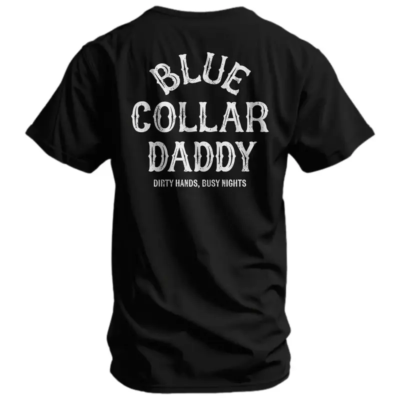 Blue Collar Daddy Design T-Shirt, Menswear, Streetwear