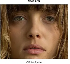 Noga Erez - Off The Radar  [COMPACT DISC - CD] Digipack Packaging