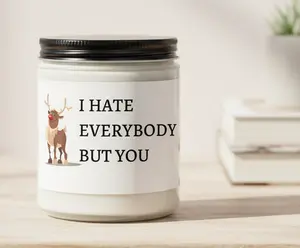 I Hate Everybody But You Christmas Candle  Funny Holiday Soy Candle Gift | Secret Santa Gift for friends, Bestie, Coworker | Handmade Winter Candle | Cozy Xmas Decor & Gift, Holiday gift for bestie, wife, boss, stocking stuffer surprise gifts