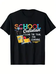 Summer Short-Sleeved Printed T-Shirt Made of Pure, 220G, Designed for Both Men And Women, Celebrating Janitors And Custodians in The Clear Trail Learning Community