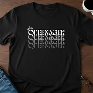 Queenager T-Shirt