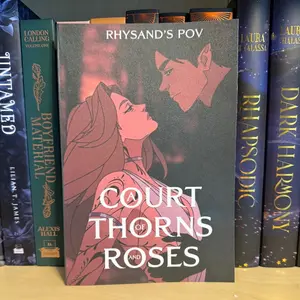 A Court of Thorns and Roses - Rhysand’s POV