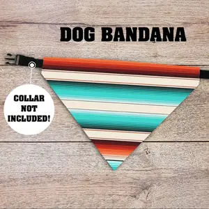 Serape Dog Bandana - Over The Collar - COLLAR NOT INCLUDED!  Pet Accessories, Cat Bandana, Handmade, Gifts For Pets, Animal, Doggy, Puppy, Aztec, Western