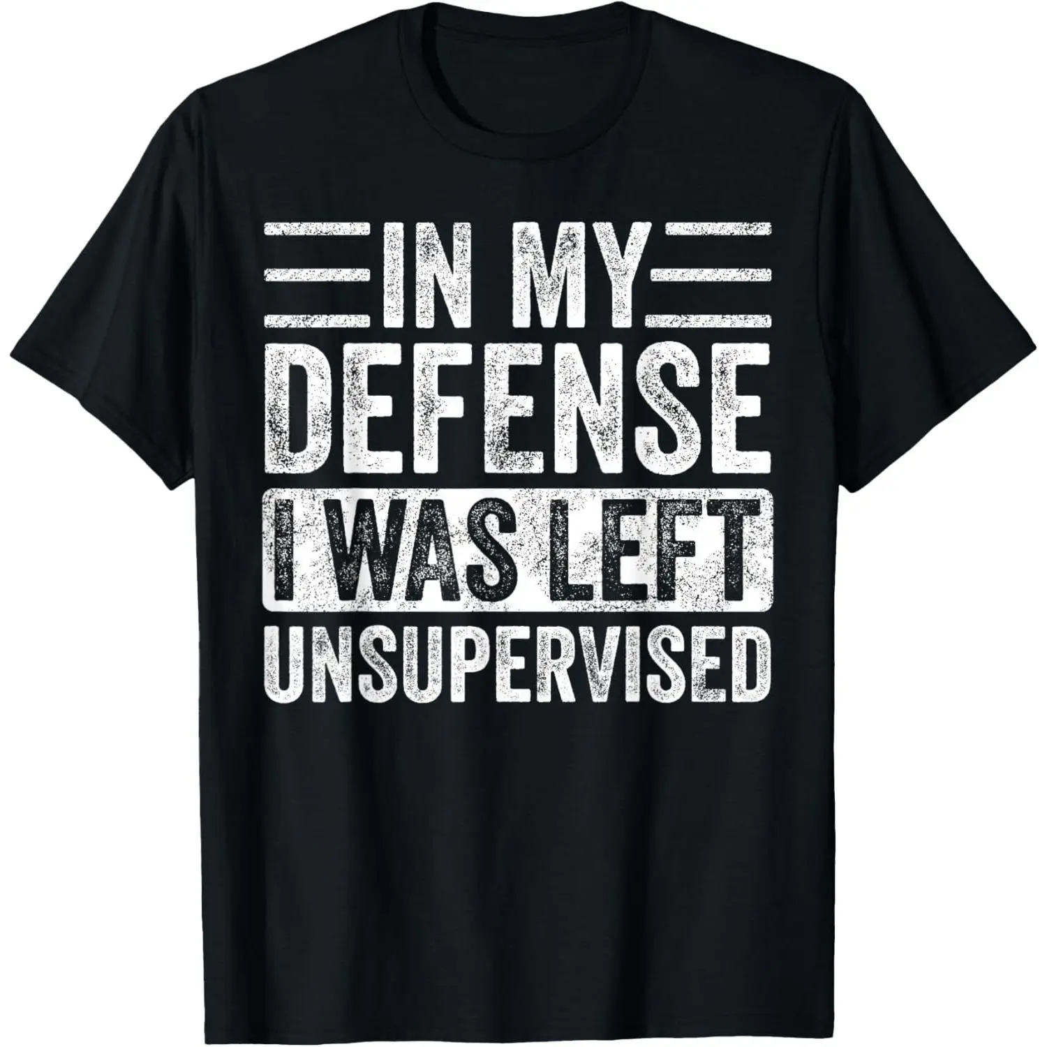 "In My Defense I Was Left Unsupervised" Funny T-Shirt, Retro Vintage Style Graphic Tee, Unisex Soft Cotton Top