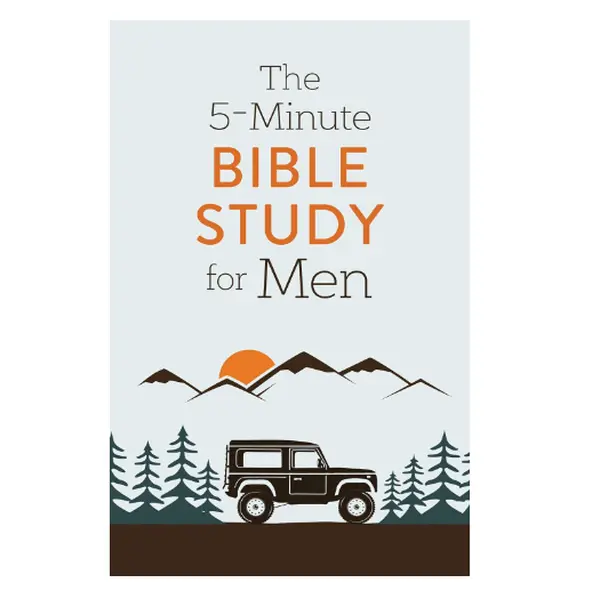 Five-Minute Bible Study for Men: Tools to Open God's Word Daily