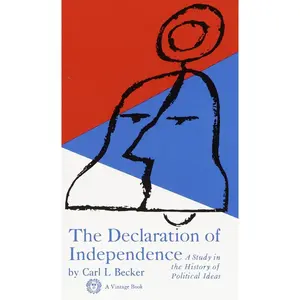 USED-Declaration of Independence: A Study in the History of Political Ideas by Becker, Carl L. (Paperback)