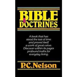 USED-Bible Doctrines by P. C. Nelson (Paperback)