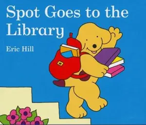 USED Book - Spot Goes to the Library by Eric Hill (Hardcover) - english