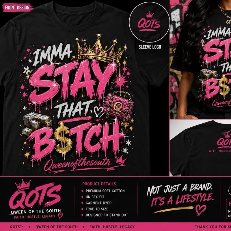 Imma Stay That B!tch (QOTS Founder’s Collection)