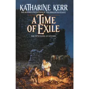 USED-A Time of Exile by Kerr, Katharine (Paperback)