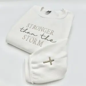 Stronger Than The Storm Embroidered Sweatshirt, Christian Women Cozy Faith Wear