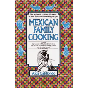 USED-Mexican Family Cooking by Gabilondo, Aida (Paperback)