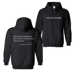 You Are Enough Graphic Hoodie, Men's Letter Pocket Drawstring Hoodie, Dear Person Behind Me, The World is A Better Place With You in it Shirt
