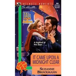 USED-It Came Upon a Midnight Clear (Tall, Dark & Dangerous, Book 6) by Suzanne Brockmann (Unknown)