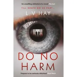 USED-Do No Harm by Hay, L. V. (Paperback)