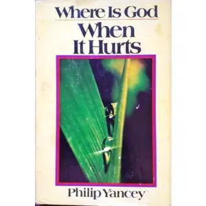USED-Where is God when it hurts by Philip Yancey (Hardcover)