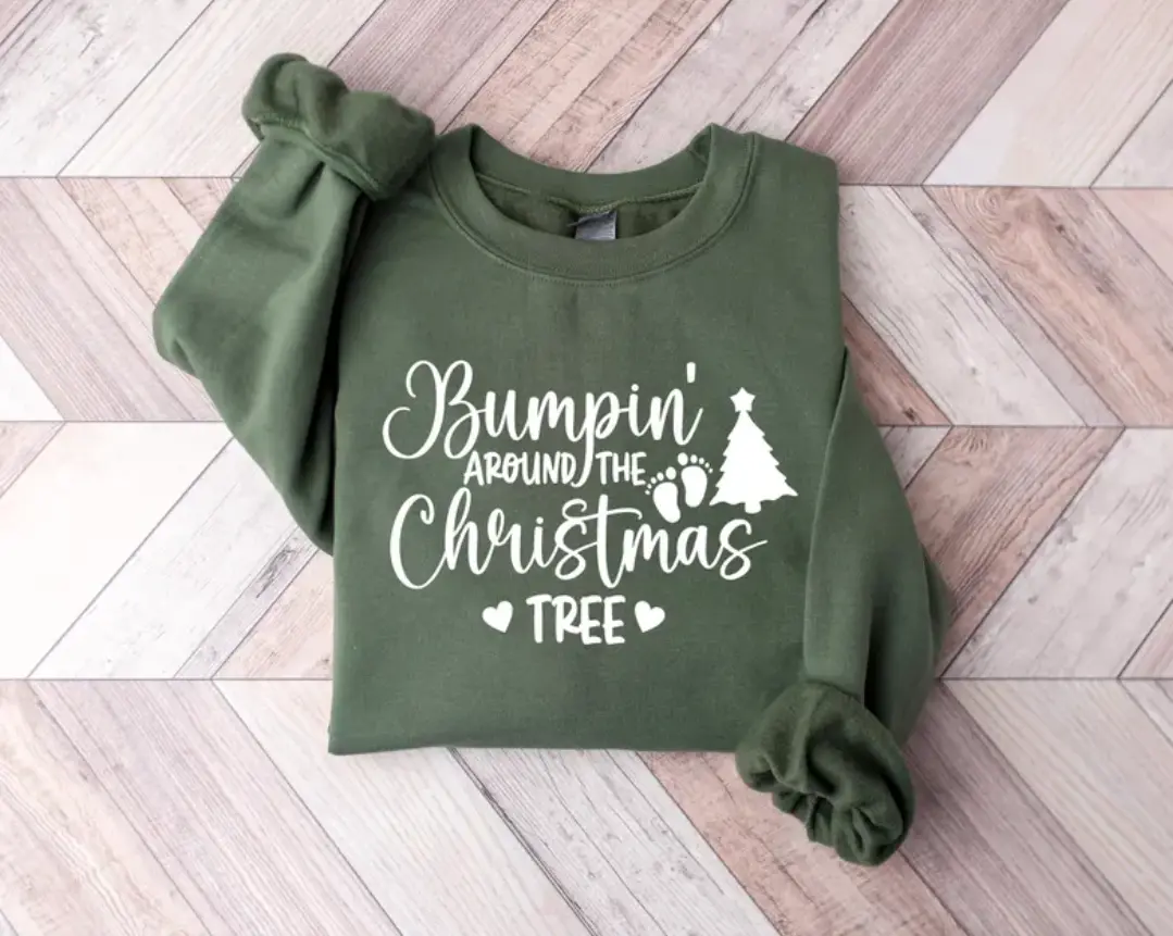 Bumpin Around The Christmas Tree Sweatshirt - Funny Maternity Christmas Tee, Pregnant Mom Holiday Outfit, Baby Bump Christmas Gift Tee