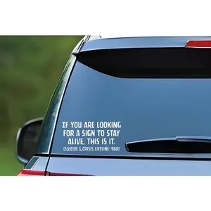 If You Are Looking For A Sign To Stay Alive, This Is It Decal | Mental Health Awareness Decal | 988 Decal For Car | Sign To Stay Alive Decal