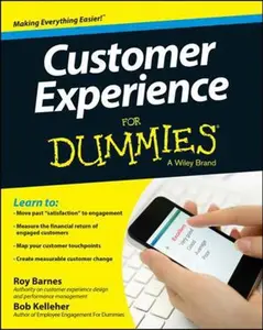 USED-Customer Experience for Dummies by Barnes, Roy (Paperback)