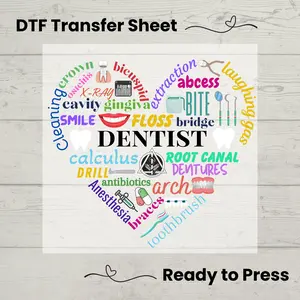 Dentist DTF, Dtf Transfer Sheet, Ready to Press, Custom Dtf, Diy Heat Transfer, T-Shirt Transfer, Dentist Shirt
