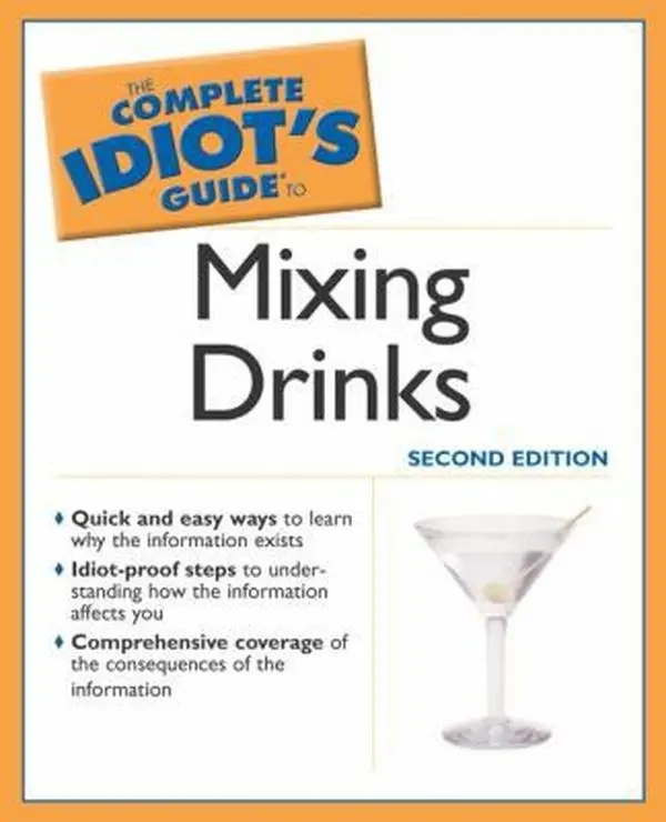 USED Book - Complete Idiot's Guide to Mixing Drinks, 2E by Alan Axelrod Ph.D. (Paperback) - english