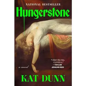 Hungerstone -- Kat Dunn, Paperback