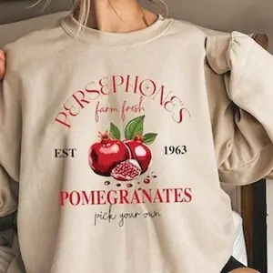 Persephone's Pomegranates Sweatshirts, Greek Mythology Hoodies For Women, Light Academia Shirts, Greek Goddess Tee, Girlfriend Gifts, E7421