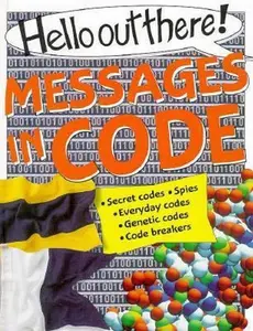 USED-Messages in Code (Hello Out There) by Janet Weller (Unknown)