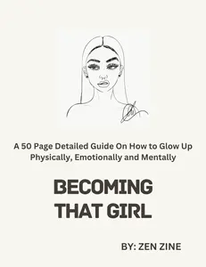 "Becoming That Girl" Book By: Zen.Zine