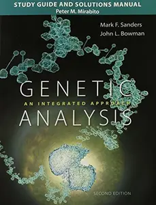 USED-Study Guide and Solutions Manual for Genetic Analysis: An Integrated Approach by Mark F. Sanders (Paperback)
